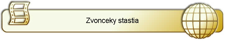 Zvonceky stastia